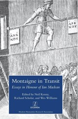 Montaigne in Transit - Neil Kenny ;  Richard Scholar ;  Wes Williams - 9781909662964