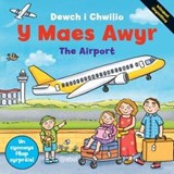 Cyfres Dewch i Chwilio: Y Maes Awyr - Mike Goldsmith - 9781909666764