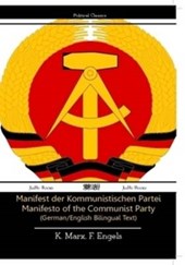 The Manifesto of the Communist Party (German/English Bilingual Text)