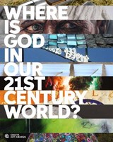 Where is God in our 21st-Century World? - Ann Clifford - 9781909728905
