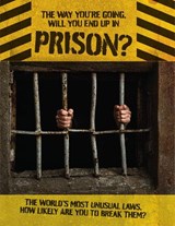 The Way You're Going, Will You End Up In Prison - Books by Boxer - 9781909732582