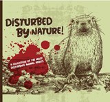 Disturbed By Nature - The Most Disturbing Animal Facts - Books By Boxer - 9781909732957