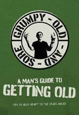 A Man's Guide To Getting Old - Books By Boxer - 9781909732964