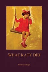 What Katy Did - Susan Coolidge - 9781909735033