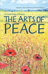 Arts of Peace - PETER ROBINSON,  Adrian Blamires & - 9781909747043