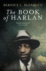 The Book of Harlan - Bernice L. McFadden - 9781909762435