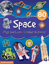 Play and Learn Sticker Activity: Space - Chez Picthall - 9781909763623