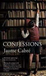 Confessions - Jaume Cabre - 9781909807761