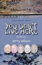 You Don't Live Here - Jerry Wilson - 9781909849037