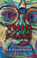 This Little Poem - Seb Doubinsky - 9781909849174