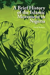 A Brief History of the Islamic Movement in Nigeria