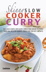 The Skinny Slow Cooker Curry Recipe Book - Cooknation - 9781909855236