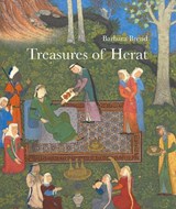 Treasures of Herat - Barbara Brend - 9781909942547