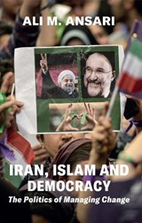 Iran, Islam and Democracy - Ali M. Ansari - 9781909942981