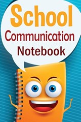 School Communication Notebook - Christine R Draper - 9781909986671
