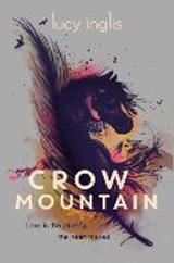 Crow Mountain - INGLIS,  Lucy - 9781910002353