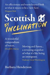 Scottish By Inclination - Barbara Henderson - 9781910022429
