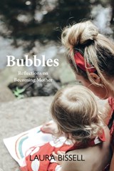 Bubbles - Laura Bissell - 9781910022542