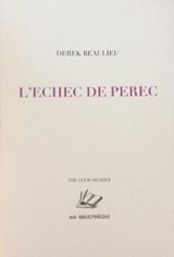 L'Echec De Perec - Derek Beaulieu - 9781910055519