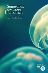 Some of Us Glow More Than Others - Tania Hershman - 9781910061480