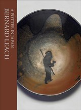 A Potter in Japan - Bernard Leach - 9781910065174