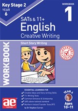 KS2 Creative Writing Year 6 Workbook 1 - Dr Stephen C Curran - 9781910107881