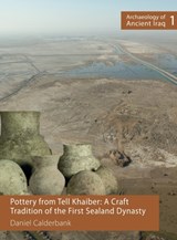 Pottery from Tell Khaiber - Daniel Calderbank - 9781910169025