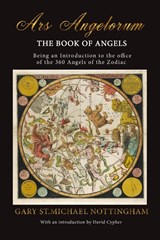 Ars Angelorum - The Book of Angels - Gary St Michael Nottingham - 9781910191163