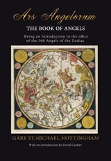 Ars Angelorum - The Book of Angels - Gary St Michael Nottingham - 9781910191170