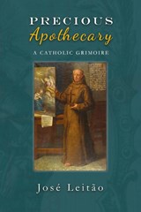 Precious Apothecary - Jose Leitao - 9781910191194