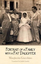 P Portrait of a Family with a Fat Daughter - Margherita Giacobino - 9781910213483
