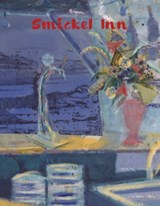 Nick Goss – Smickel Inn - GOSS,  Nick ; Judah, Hettie ; Marks, Thomas ; Armitage, Michael - 9781910221549