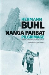 Nanga Parbat Pilgrimage - Hermann Buhl - 9781910240588