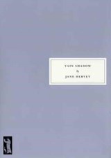 Vain Shadow - Jane Hervey ; Celia Robertson - 9781910263020
