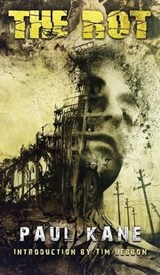 The Rot - KANE,  Paul - 9781910283165