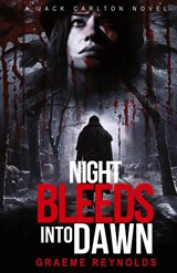 Night Bleeds Into Dawn - Graeme Reynolds - 9781910283424