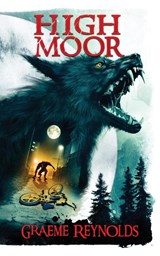 High Moor - Graeme Reynolds - 9781910283431