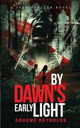 By Dawn's Early Light - Graeme Reynolds - 9781910283462