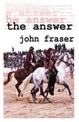 The Answer - John Fraser - 9781910301494