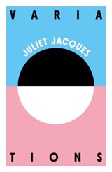 Variations - Juliet Jacques - 9781910312773