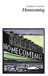 Homecoming - FORSTER,  Andrew - 9781910367049