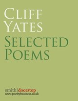 Cliff Yates: Selected Poems - Cliff Yates - 9781910367179