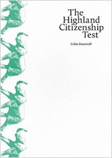 The Highland Citizenship Test - Colin Bramwell - 9781910416167