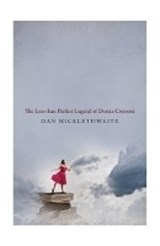 The Less Than Perfect Legend of Donna Creosote - Dan Micklethwaite - 9781910422182