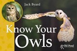 Know Your Owls - Jack Byard - 9781910456262