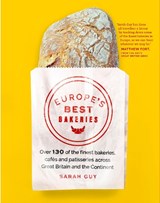 Europe's Best Bakeries - GUY,  Sarah - 9781910463154