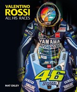 Valentino Rossi - Mat Oxley - 9781910505212