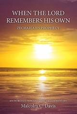 When the Lord Remembers His Own - DAVIS,  Malcolm - 9781910513057