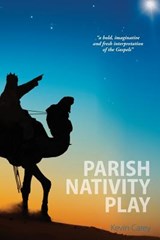 Parish Nativity Play - Kevin (RNIB) Carey - 9781910519400