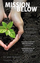 Mission From Below - HODGSON,  Dr. Janet - 9781910519776